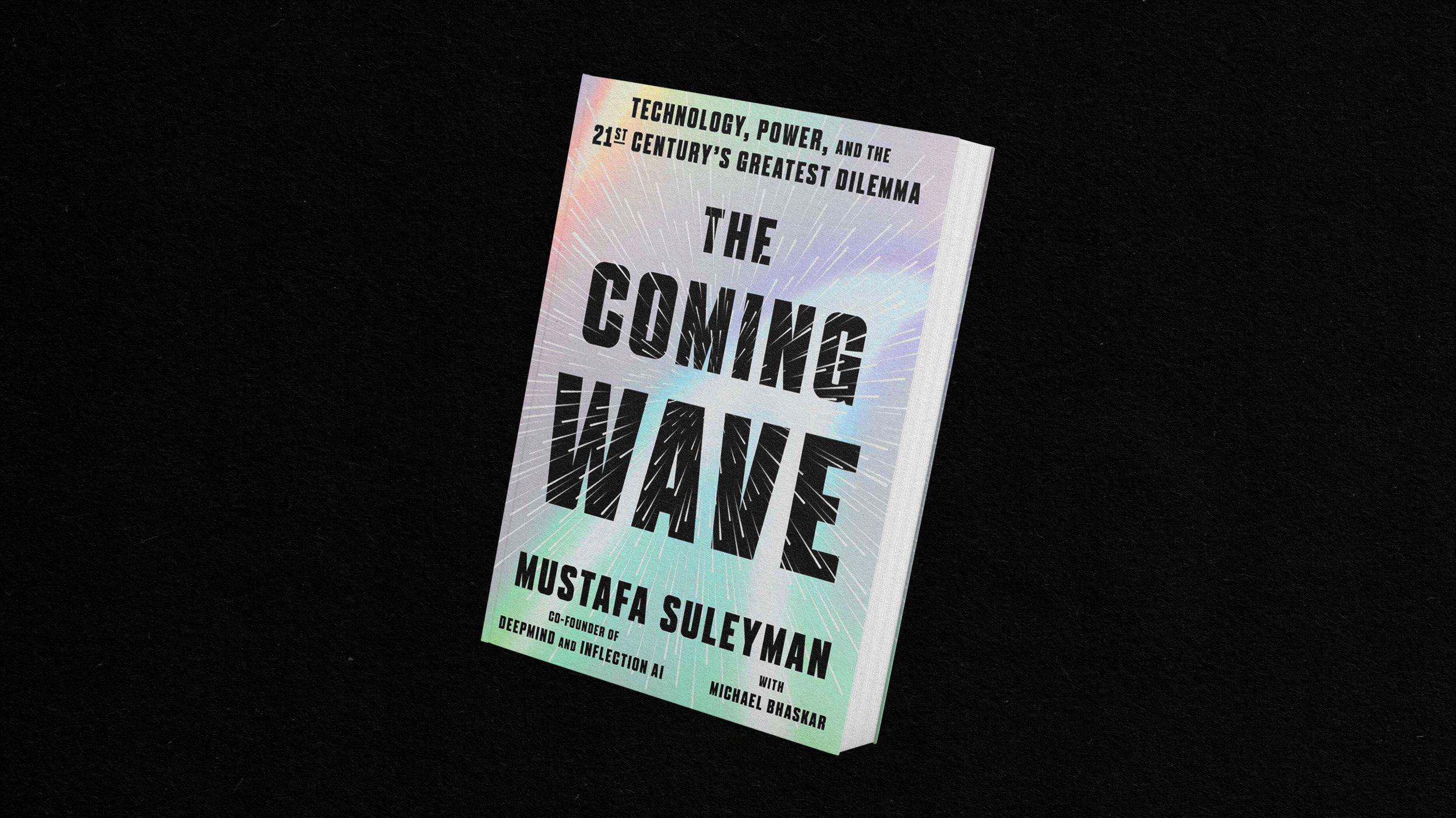 A book titled "The Coming Wave" on containment.