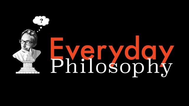 Bust of a philosopher with glasses pondering, beside the text "everyday philosophy" in bold red letters on a black background.