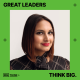 A confident individual posing for a portrait with the overlay text "great leaders think big.