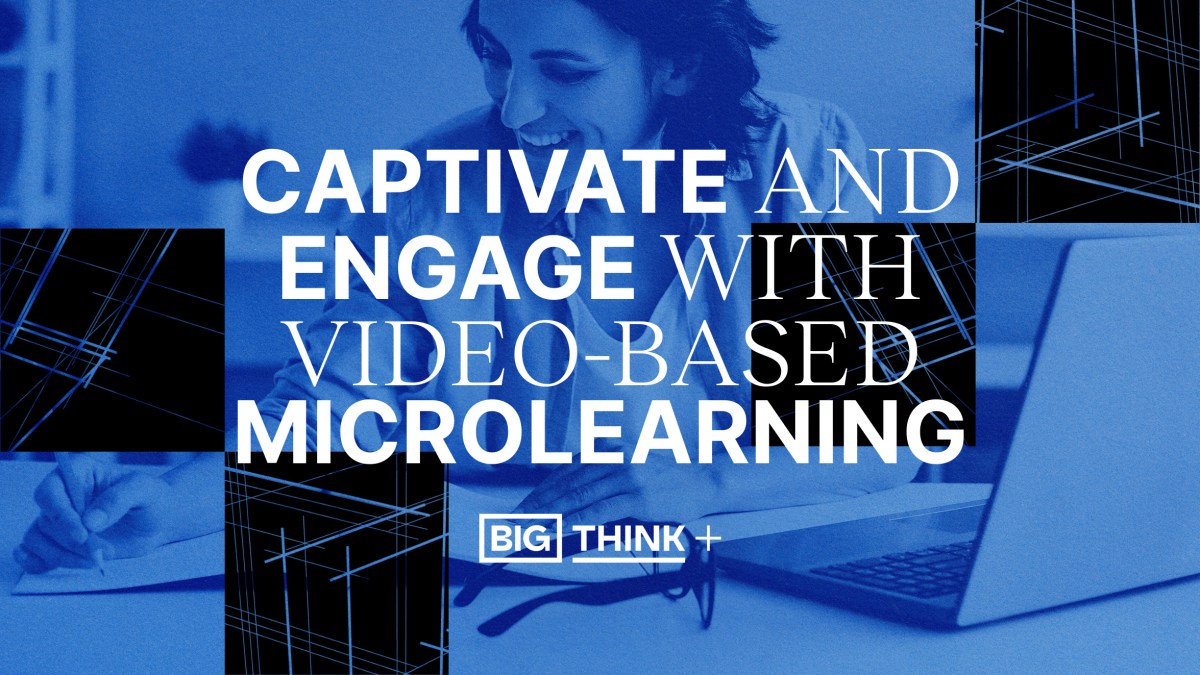 Person smiling while looking at a laptop, with text overlay: "Captivate and Engage with Video-Based Microlearning. Big Think Plus.