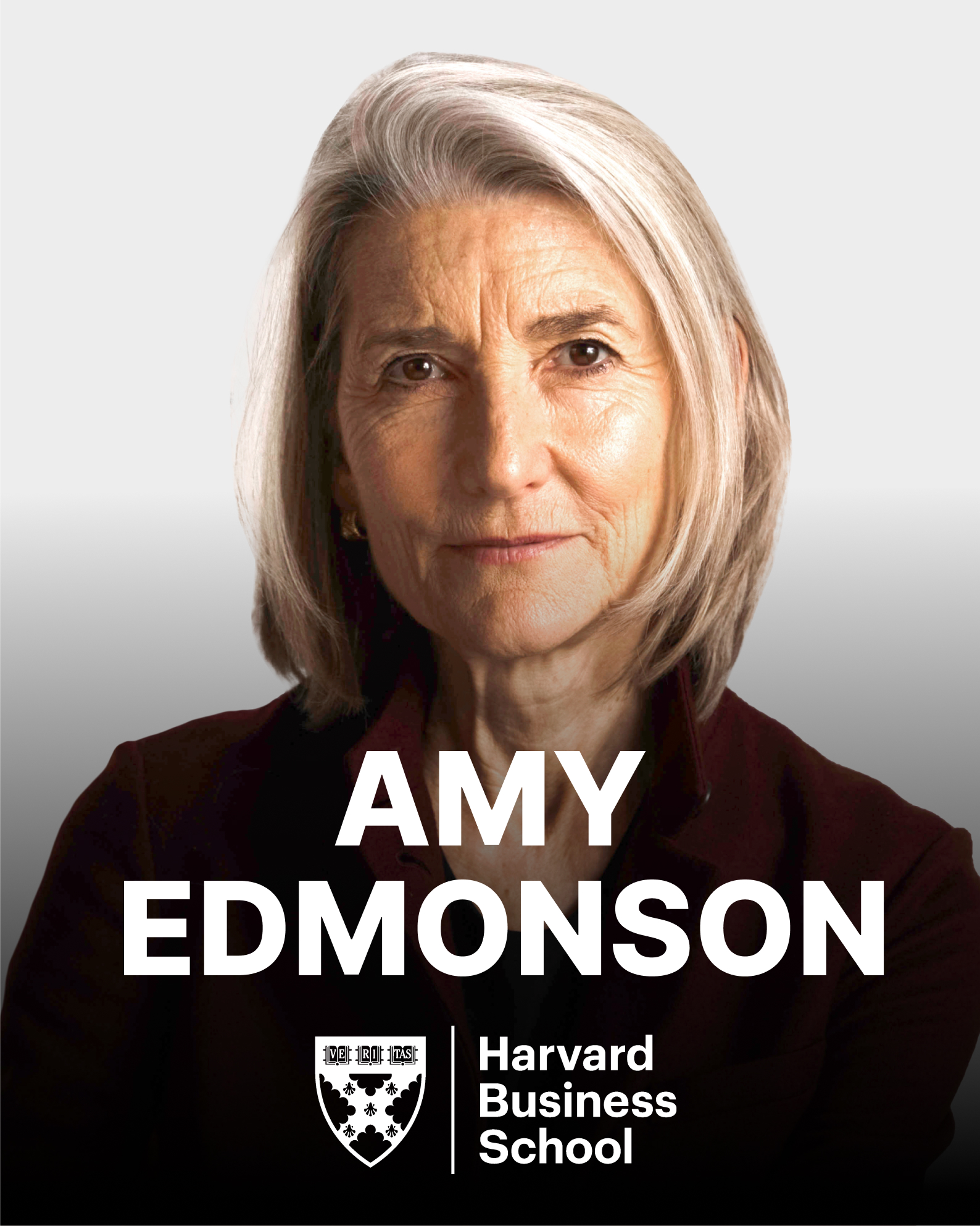 A woman with shoulder-length gray hair is staring directly at the camera. The text reads "Amy Edmonson" above the Harvard Business School logo.