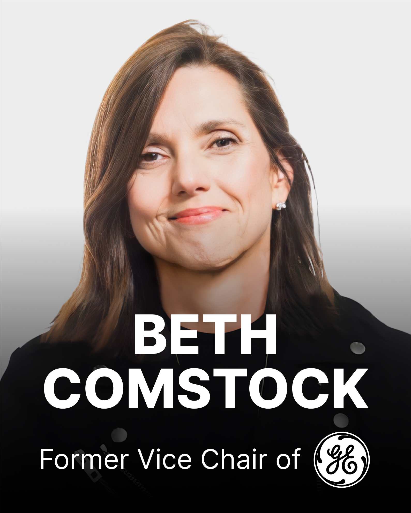 A portrait of Beth Comstock, with text: "BETH COMSTOCK, Former Vice Chair of GE" and the GE logo.