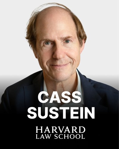 Portrait of Cass Sunstein with text in the foreground that reads: "CASS SUNSTEIN HARVARD LAW SCHOOL.