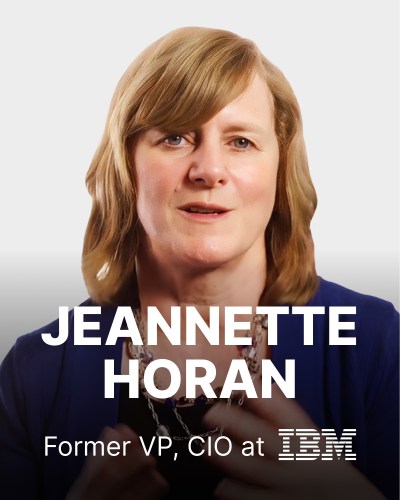 A woman with shoulder-length hair is shown with the text "Jeannette Horan, Former VP, CIO at IBM.