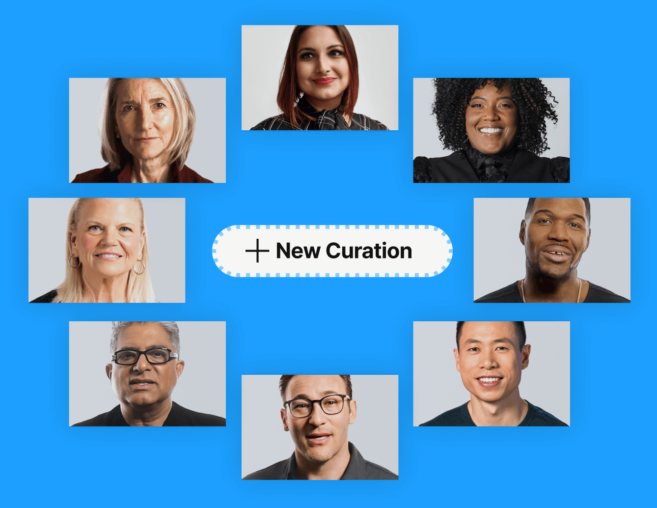 Collage of eight diverse individuals' headshots arranged around a central "New Curation" button on a blue background.