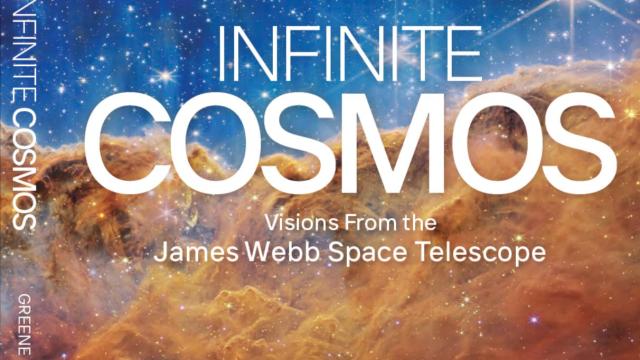 Book cover titled "Infinite Cosmos" with a vibrant galaxy and stars. Includes "National Geographic" logo and the text "Visions from the James Webb Space Telescope." Introduction by Brian Greene.