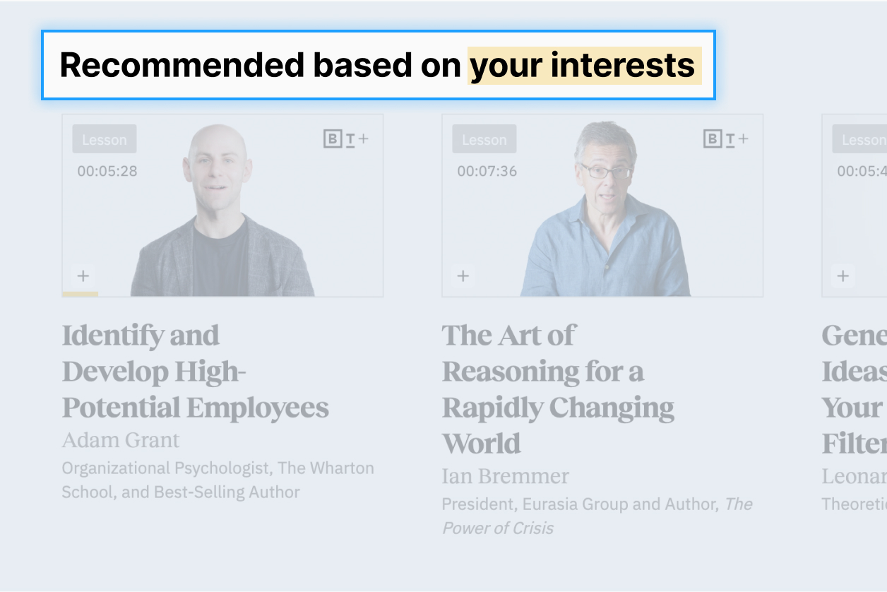 Screenshot displaying recommended lessons titled "Identify and Develop High-Potential Employees" and "The Art of Reasoning for a Rapidly Changing World," with instructors' images and details.