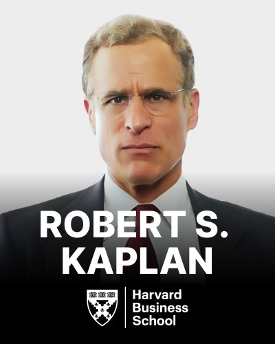 A man in a suit and tie with glasses is shown against a gray background. Text reads "Robert S. Kaplan, Harvard Business School.